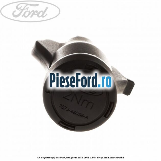 Cheie portbagaj exterior Ford Focus 2014-2018 1.6 Ti 85 cp XTDA, XTDB benzina