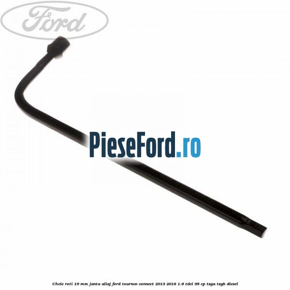 Cheie roti 19 mm, janta aliaj Ford Tourneo Connect 2013-2018 1.6 TDCi 95 cp