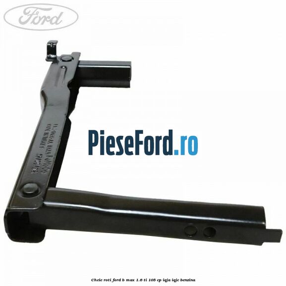 Cheie roti Ford B-Max 1.6 Ti 105 cp IQJA, IQJC benzina