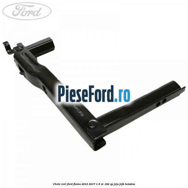 Cheie roti Ford Fiesta 2013-2017 1.6 ST 182 cp JTJA, JTJB benzina