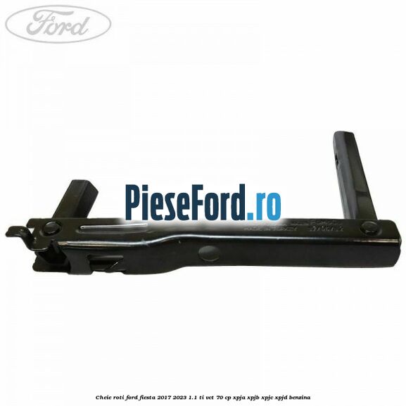 Cheie roti Ford Fiesta 2017-2023 1.1 Ti-VCT 70 cp XPJA, XPJB, XPJC, XPJD benzina