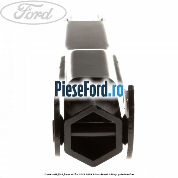 Cheie roti Ford Focus Active 2019-2023 1.5 EcoBoost 150 cp YZDA benzina