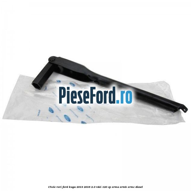 Cheie roti Ford Kuga 2013-2016 2.0 TDCi 120 cp XRMA, XRMB, XRMC diesel