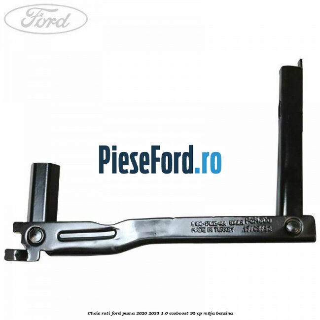 Cheie roti Ford Puma 2020-2023 1.0 EcoBoost 95 cp Cheie roti Ford Puma 2020-2023 1.0 EcoBoost 95 cp M0JA benzina