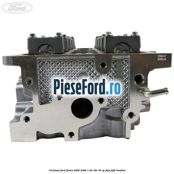 Chiulasa Ford Fiesta 2005-2008 1.25 16V 75 cp FUJA, FUJB benzina