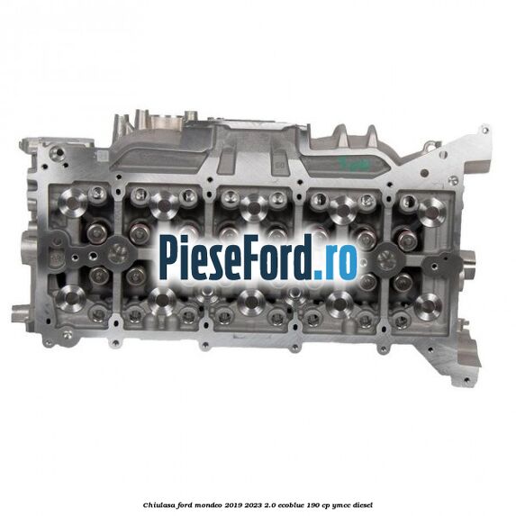 Chiulasa Ford Mondeo 2019-2023 2.0 EcoBlue 190 cp YMCC diesel