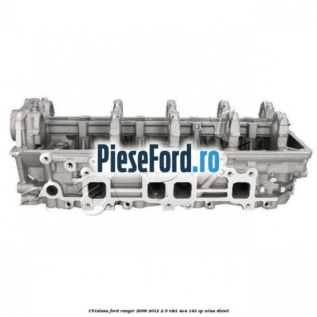 Chiulasa Ford Ranger 2006-2012 2.5 TDCi 4x4 143 cp WLAA diesel