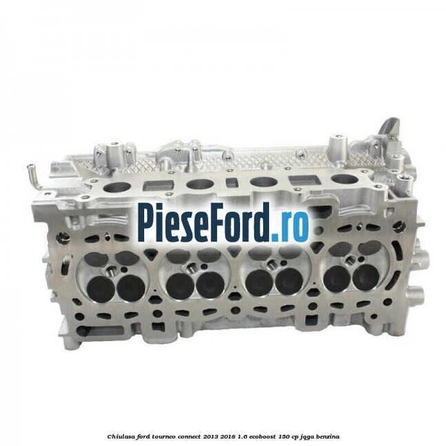 Chiulasa Ford Tourneo Connect 2013-2018 1.6 EcoBoost 150 cp JQGA benzina