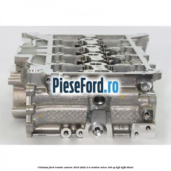 Chiulasa Ford Transit Custom 2019-2023 2.0 EcoBlue mHEV 105 cp BJFC, BJFD diesel