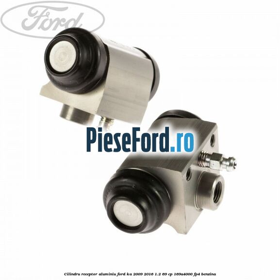 Cilindru receptor, aluminiu Ford Ka 2009-2016 1.2 69 cp 169A4000, FP4 benzina