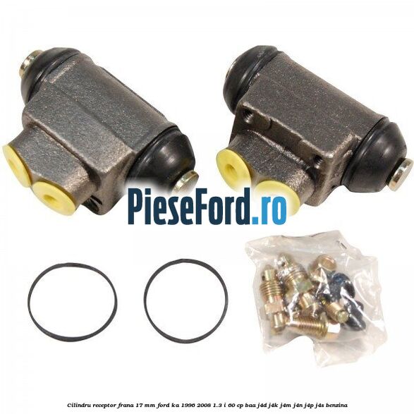 Cilindru receptor frana 17 mm Ford Ka 1996-2008 1.3 i 60 cp BAA, J4D, J4K, J4M, J4N, J4P, J4S benzina