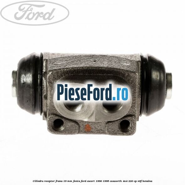 Cilindru receptor frana 19 mm fonta Ford Escort 1990-1995 Cosworth 4x4 220 cp Cilindru receptor frana 19 mm fonta Ford Escort 1990-1995 Cosworth 4x4 220 cp N5F benzina