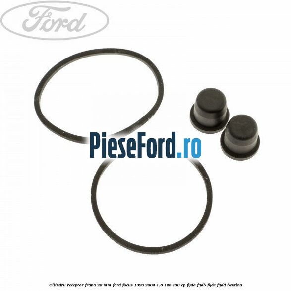 Cilindru receptor frana 20 mm Ford Focus 1998-2004 1.6 16V 100 cp FYDA, FYDB, FYDC, FYDD benzina