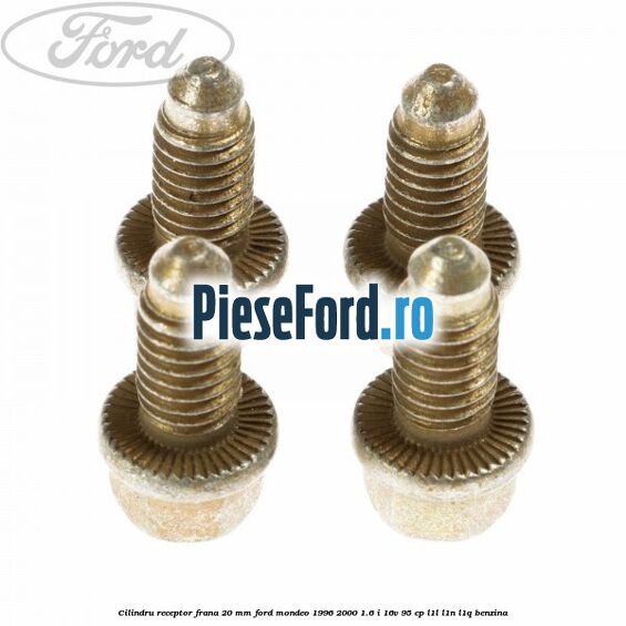Cilindru receptor frana 20 mm Ford Mondeo 1996-2000 1.6 i 16V 95 cp L1L, L1N, L1Q benzina