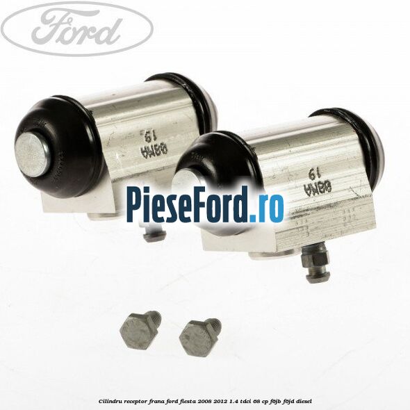 Cilindru receptor frana Ford Fiesta 2008-2012 1.4 TDCi 68 cp Cilindru receptor frana Ford Fiesta 2008-2012 1.4 TDCi 68 cp F6JB, F6JD diesel