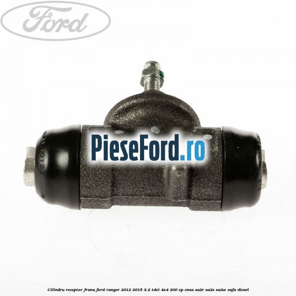 Cilindru receptor frana Ford Ranger 2012-2015 3.2 TDCi 4x4 200 cp ENSA, SA2R, SA2S, SA2W, SAFA diesel