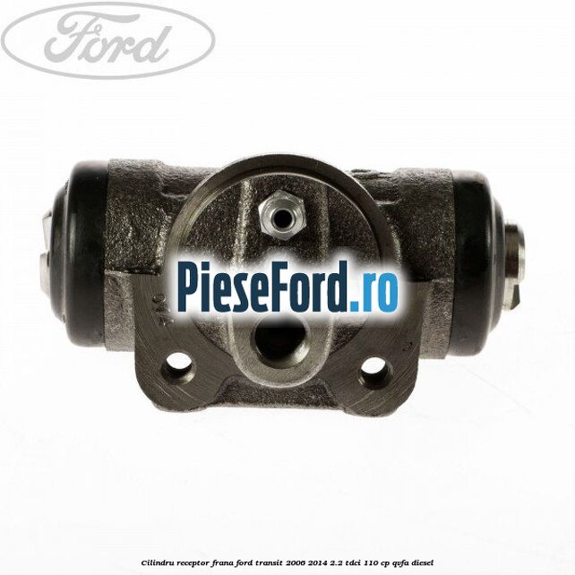 Cilindru receptor frana Ford Transit 2006-2014 2.2 TDCi 110 cp Cilindru receptor frana Ford Transit 2006-2014 2.2 TDCi 110 cp QVFA diesel