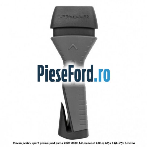 Ciocan pentru spart geamu Ford Puma 2020-2023 1.0 EcoBoost 125 cp B7JA, B7JB, B7JE benzina