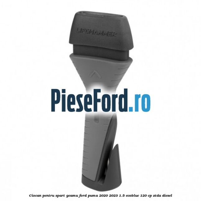 Ciocan pentru spart geamu Ford Puma 2020-2023 1.5 EcoBlue 120 cp ZTDA diesel