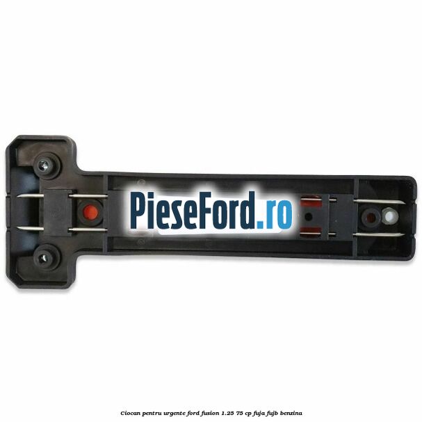 Ciocan pentru urgente Ford Fusion 1.25 75 cp FUJA, FUJB benzina
