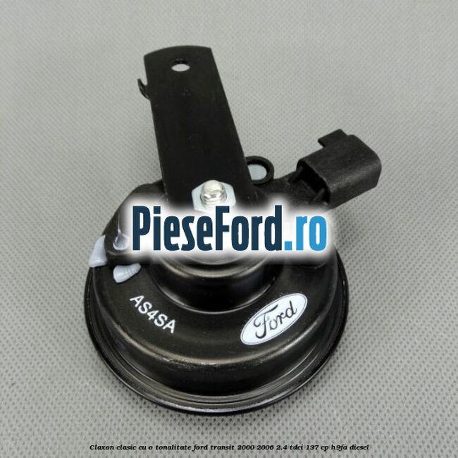 Claxon clasic cu o tonalitate Ford Transit 2000-2006 2.4 TDCi 137 cp H9FA diesel