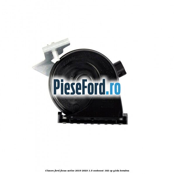 Claxon Ford Focus Active 2019-2023 1.5 EcoBoost 182 cp Y1DA benzina