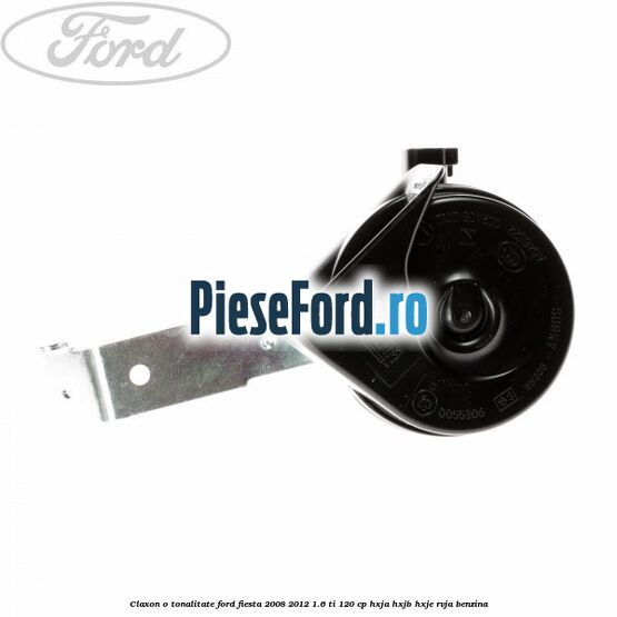 Claxon o tonalitate Ford Fiesta 2008-2012 1.6 Ti 120 cp HXJA, HXJB, HXJE, RVJA benzina