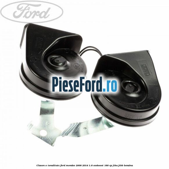 Claxon o tonalitate Ford Mondeo 2008-2014 1.6 EcoBoost 160 cp Claxon o tonalitate Ford Mondeo 2008-2014 1.6 EcoBoost 160 cp JTBA, JTBB benzina