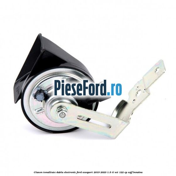 Claxon, tonalitate dubla, electronic Ford EcoSport 2019-2023 1.5 Ti-VCT 122 cp XZJF benzina