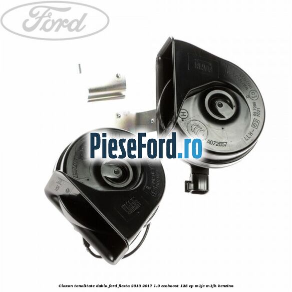 Claxon tonalitate dubla Ford Fiesta 2013-2017 1.0 EcoBoost 125 cp M1JE, M1JH benzina