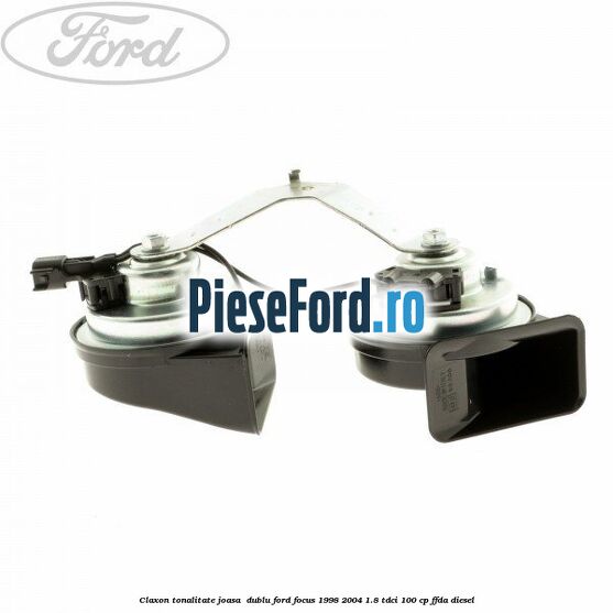 Claxon, tonalitate joasa dublu Ford Focus 1998-2004 1.8 TDCi 100 cp Claxon, tonalitate joasa dublu Ford Focus 1998-2004 1.8 TDCi 100 cp FFDA diesel