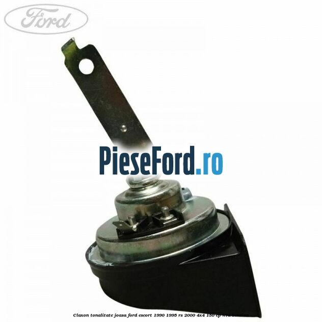 Claxon, tonalitate joasa Ford Escort 1990-1995 RS 2000 4x4 150 cp N7A benzina