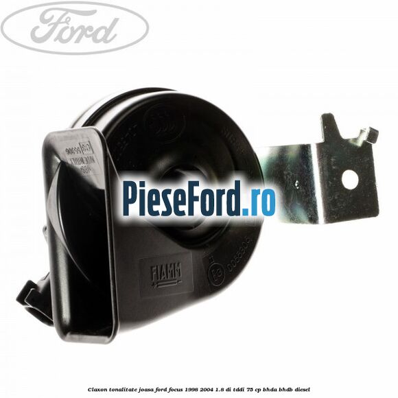 Claxon, tonalitate joasa Ford Focus 1998-2004 1.8 DI/TDDi 75 cp BHDA, BHDB diesel