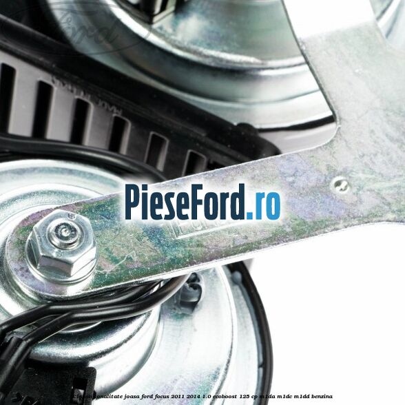 Claxon, tonalitate joasa Ford Focus 2011-2014 1.0 EcoBoost 125 cp M1DA, M1DC, M1DD benzina