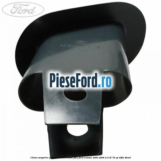 Clema acoperire ghidaj centura scaun fata Ford Transit 2000-2006 2.0 DI 75 cp Clema acoperire ghidaj centura scaun fata Ford Transit 2000-2006 2.0 DI 75 cp D3FA diesel