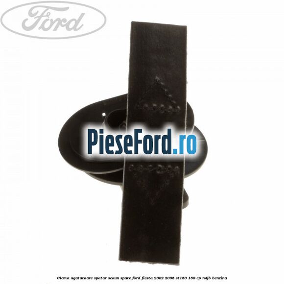 Clema agatatoare spatar scaun spate Ford Fiesta 2002-2005 ST150 150 cp N4JB benzina