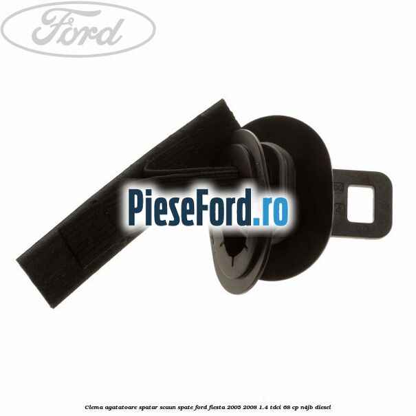 Clema agatatoare spatar scaun spate Ford Fiesta 2005-2008 1.4 TDCi 68 cp N4JB diesel