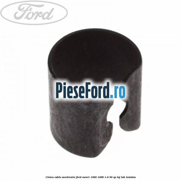 Clema cablu acceleratie Ford Escort 1990-1995 1.6 90 cp LUJ, LUK benzina