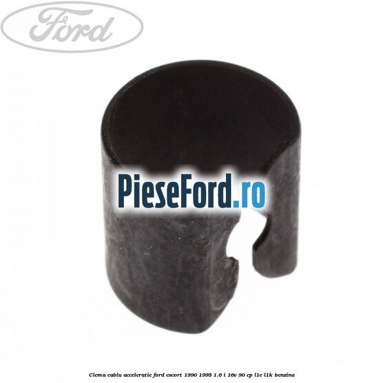 Clema cablu acceleratie Ford Escort 1990-1995 1.6 i 16V 90 cp L1E, L1K benzina