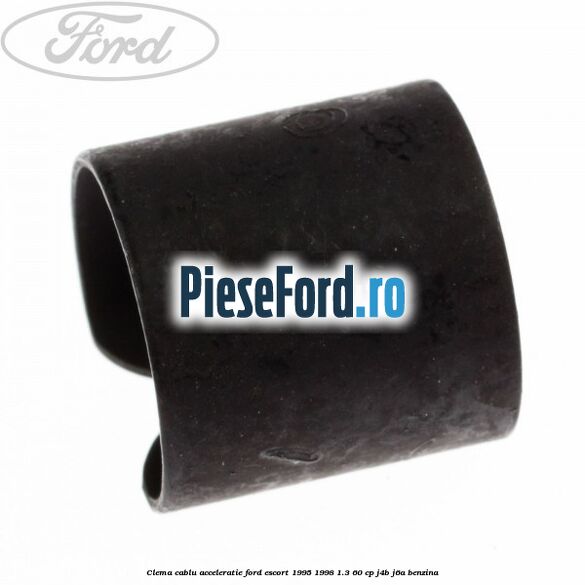 Clema cablu acceleratie Ford Escort 1995-1998 1.3 60 cp J4B, J6A benzina