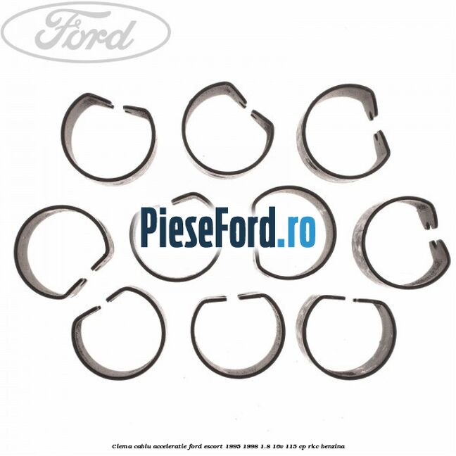 Clema cablu acceleratie Ford Escort 1995-1998 1.8 16V 115 cp RKC benzina