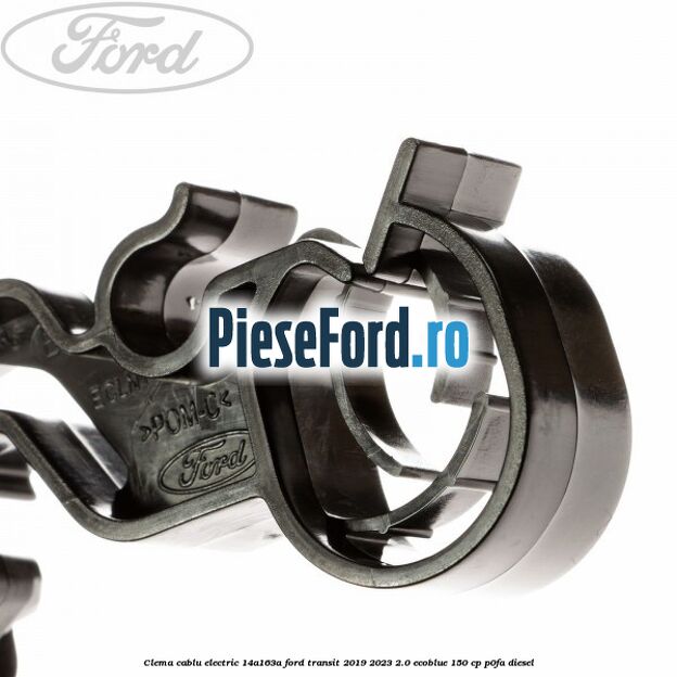 Clema cablu electric 14A163A Ford Transit 2019-2023 2.0 EcoBlue 150 cp Clema cablu electric 14A163A Ford Transit 2019-2023 2.0 EcoBlue 150 cp P0FA diesel