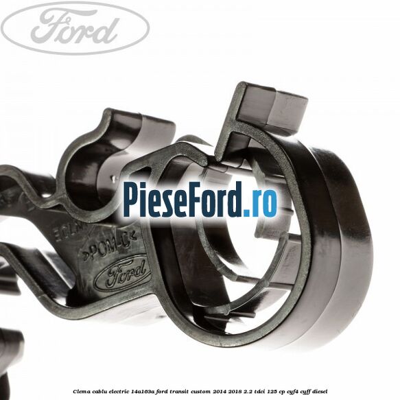 Clema cablu electric 14A163A Ford Transit Custom 2014-2018 2.2 TDCi 125 cp CYF4, CYFF diesel