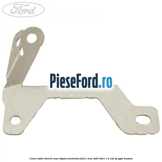 Clema cablu electric corp clapeta acceleratie Ford C-Max 2007-2011 1.8 122 cp Clema cablu electric corp clapeta acceleratie Ford C-Max 2007-2011 1.8 122 cp QQDC benzina