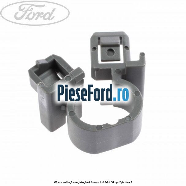 Clema cablu frana fata Ford B-Max 1.6 TDCi 95 cp T3JB diesel
