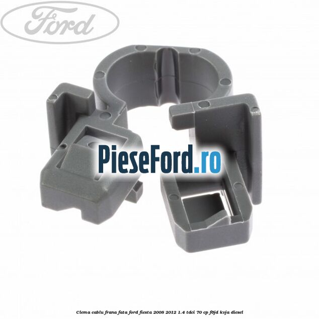 Clema cablu frana fata Ford Fiesta 2008-2012 1.4 TDCi 70 cp F6JD, KVJA diesel
