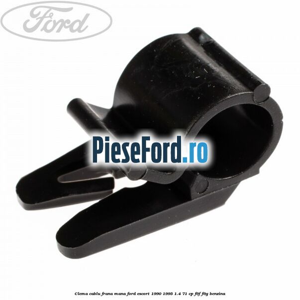 Clema cablu frana mana Ford Escort 1990-1995 1.4 71 cp F6F, F6G benzina
