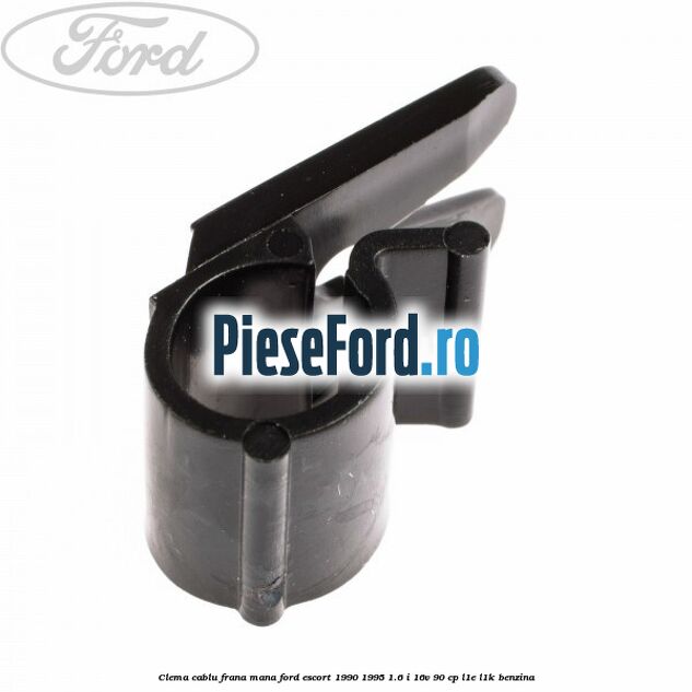 Clema cablu frana mana Ford Escort 1990-1995 1.6 i 16V 90 cp L1E, L1K benzina
