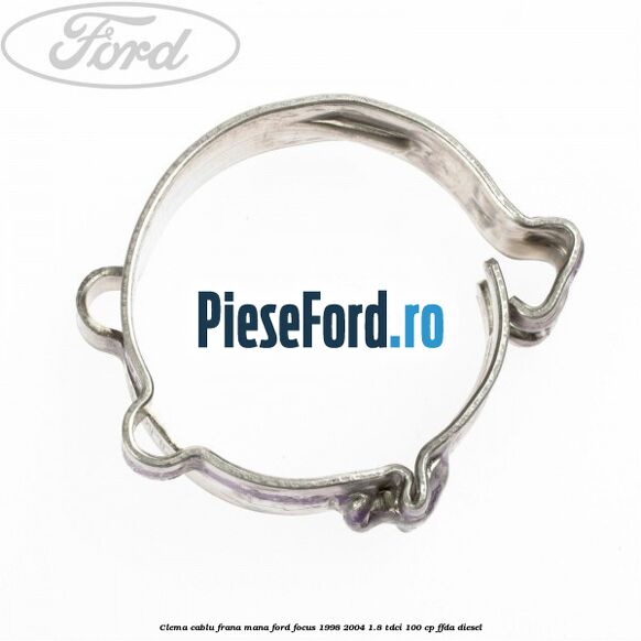 Clema cablu frana mana Ford Focus 1998-2004 1.8 TDCi 100 cp Clema cablu frana mana Ford Focus 1998-2004 1.8 TDCi 100 cp FFDA diesel