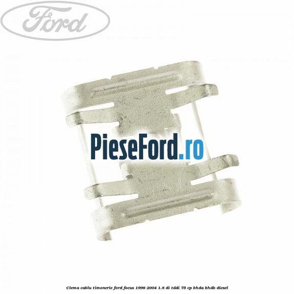 Clema cablu timonerie Ford Focus 1998-2004 1.8 DI/TDDi 75 cp BHDA, BHDB diesel